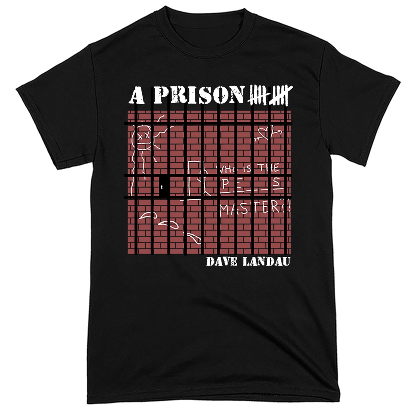 A Prison 10 T-Shirt